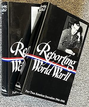 Bild des Verkufers fr Reporting World War II: (Two Volumes) : Part One: American Journalism 1938-1946 and Part Two: American Journalism 1944-1946 zum Verkauf von DogStar Books