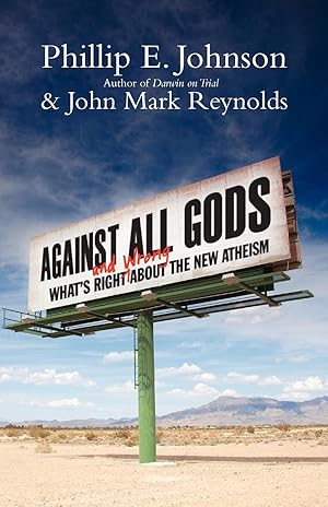 Seller image for Against All Gods: What\ s Right and Wrong about the New Atheism for sale by moluna
