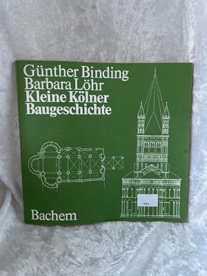 Bild des Verkufers fr Kleine Klner Baugeschichte zum Verkauf von Antiquariat Jochen Mohr -Books and Mohr-