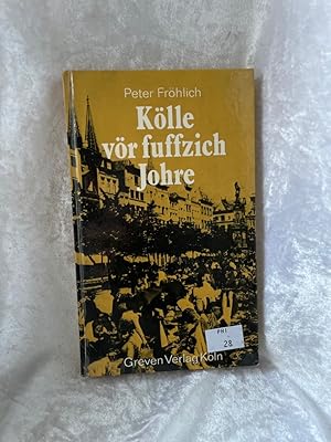 Bild des Verkufers fr Klle vr fuffzich Johre zum Verkauf von Antiquariat Jochen Mohr -Books and Mohr-