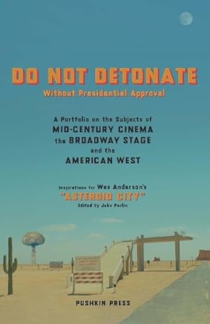 Seller image for DO NOT DETONATE Without Presidential Approval (Paperback) for sale by Grand Eagle Retail