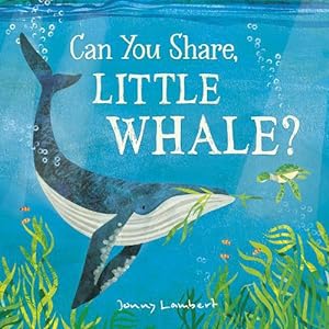 Seller image for Can You Share, Little Whale? (Hardcover) for sale by Grand Eagle Retail