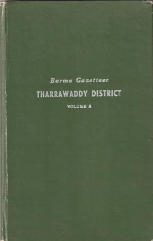 Image du vendeur pour Tharrawaddy District: Volume A mis en vente par Goulds Book Arcade, Sydney