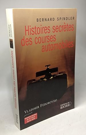 Image du vendeur pour Histoires secrtes des courses automobiles mis en vente par crealivres