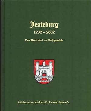 Jesteburg 1202-2002. Vom Bauerndorf zur Großgemeinde. (Red.: Karl-Hermann Meyer u.a.).