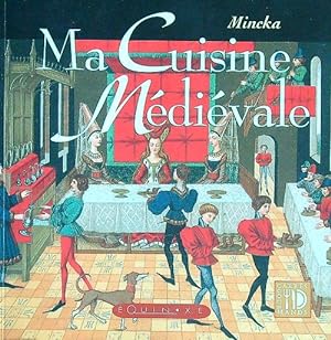 Bild des Verkufers fr Ma cuisine medievale zum Verkauf von Librodifaccia