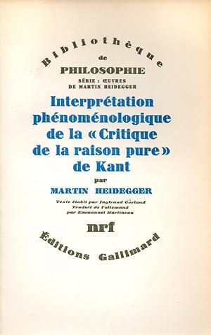 Image du vendeur pour Interpretation phenomenologique de la "critique de la raison pure" de Kant mis en vente par JP Livres