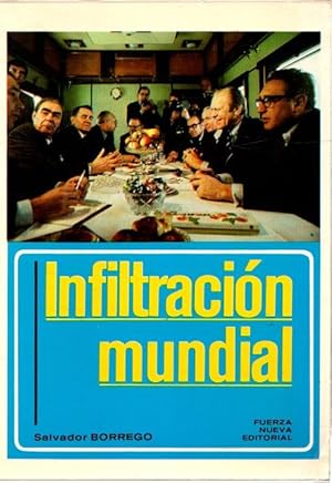 Imagen del vendedor de Infiltracin mundial . a la venta por Librera Astarloa