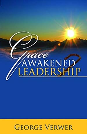 Image du vendeur pour Grace Awakened Leadership mis en vente par WeBuyBooks