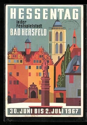 Künstler-Ansichtskarte Bad Hersfeld, Reklamme Hessentag, 30. Juni bis 2. Juli 1967