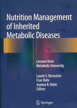 Imagen del vendedor de Nutrition management of inherited metabolic diseases : Lessons from metabolic university - Laurie E. Bernstein a la venta por ChouetteCoop