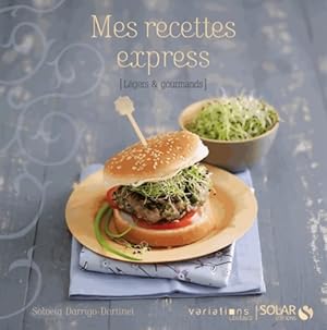 Mes recettes express - variations l g res - Collectif