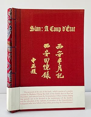 Seller image for Sian: A Coup d'Etat, together with CHIANG Kai-Shek   A Fortnight in Sian: Extracts from a Diary for sale by Picture This (ABA, ILAB, IVPDA)