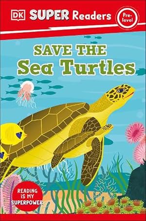 Immagine del venditore per DK Super Readers Pre-Level Save the Sea Turtles (Paperback) venduto da Grand Eagle Retail