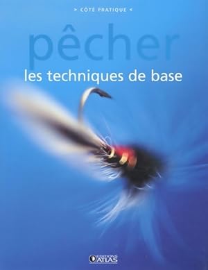 P?cher : Les techniques de base - Atlas