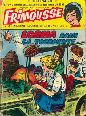 Frimousse n?99 : LOorna dans la tourmente - Collectif