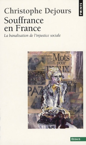Image du vendeur pour Souffrance en France : La banalisation de l'injustice sociale - Christophe Dejours mis en vente par Book Hmisphres