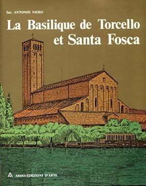 Seller image for La basilique de Torcello et Santa Fosca - Antonio Niero for sale by Book Hmisphres