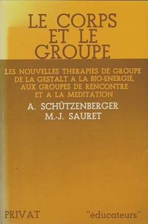 Bild des Verkufers fr Le corps et le groupe - Marie-Jean Sauret zum Verkauf von Book Hmisphres