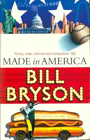 Immagine del venditore per Made in america : An informal history of american english - Bill Bryson venduto da Book Hmisphres