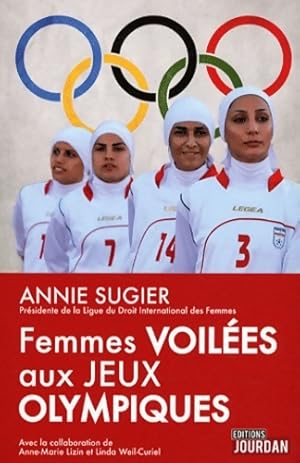 Seller image for Femmes voil?es aux jeux olympiques - Annie Sugier for sale by Book Hmisphres