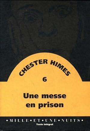 Seller image for Une messe en prison - Chester Himes for sale by Book Hmisphres