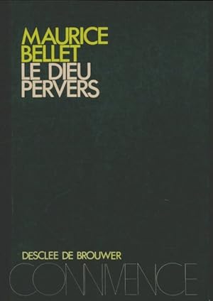 Image du vendeur pour Dieu pervers - Maurice Bellet mis en vente par Book Hmisphres