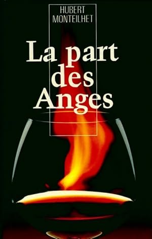 Immagine del venditore per La part des anges - Hubert Monteilhet venduto da Book Hmisphres