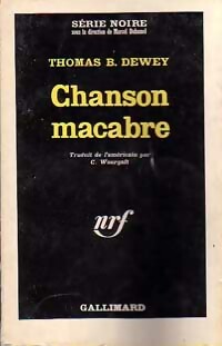 Image du vendeur pour Chanson macabre - Thomas B. Dewey mis en vente par Book Hmisphres