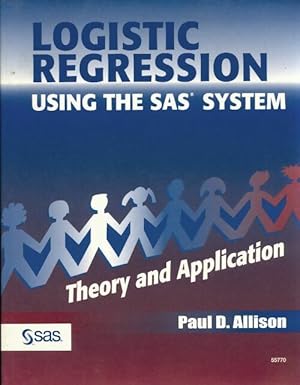 Seller image for Logistic regression using sas : Theory and application - Paul D. Allison for sale by Book Hmisphres