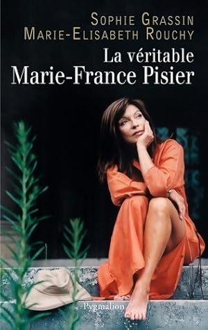 Image du vendeur pour La v?ritable Marie-France pisier - Marie-elisabeth Rouchy mis en vente par Book Hmisphres