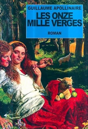 Image du vendeur pour Les onze mille verges - Guillaume Apollinaire mis en vente par Book Hmisphres