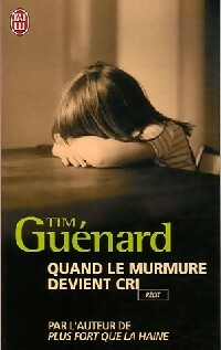 Image du vendeur pour Quand le murmure devient cri - Tim Gu?nard mis en vente par Book Hmisphres