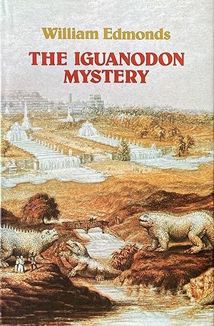 Seller image for The Iguanodon mystery for sale by Acanthophyllum Books