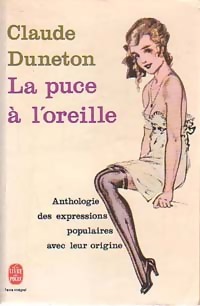 Image du vendeur pour La puce ? l'oreille - Claude Duneton mis en vente par Book Hmisphres