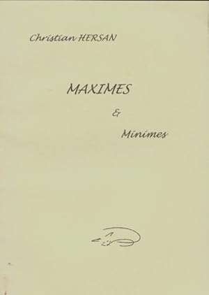 Imagen del vendedor de Maximes et minimes - Christian Hersan a la venta por Book Hmisphres