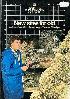 Seller image for New sites for old: a student?s guide to the geology of the east Mendips for sale by Acanthophyllum Books