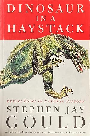 Seller image for Dinosaur in a haystack for sale by Acanthophyllum Books