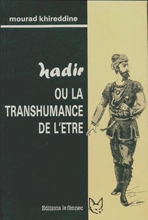 Bild des Verkufers fr Nadir ou la transhumance de l'?tre - Mourad Khireddine zum Verkauf von Book Hmisphres