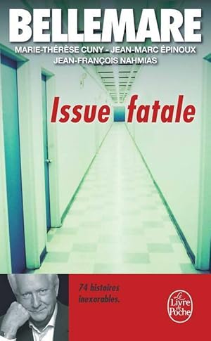 Image du vendeur pour Issue fatale - Jean-Marc Bellemare mis en vente par Book Hmisphres