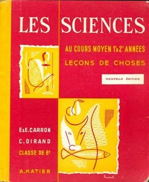 Les sciences au cours moyen 1ere et 2e ann?es - Collectif