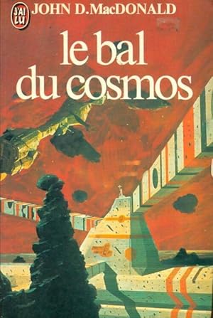 Image du vendeur pour Le bal du cosmos - John Dan Mac Donald mis en vente par Book Hmisphres