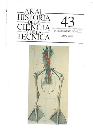 Imagen del vendedor de HISTORIA DE LA CIENCIA Y LA TECNICA 43: LA BIOLOGIA EN EL SIGLO XIX a la venta por Desvn del Libro / Desvan del Libro, SL