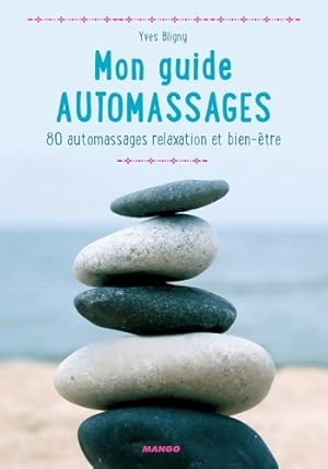 Mon guide automassages - Yves Bligny