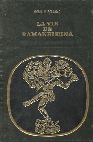 La vie de Ramakrishna - Romain Rolland