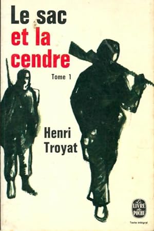Imagen del vendedor de Le sac et la cendre Tome I - Henri Troyat a la venta por Book Hmisphres