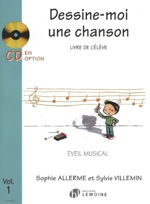 Seller image for Dessine-moi une chanson volume 1 ?l?ve - Sophie Allerme for sale by Book Hmisphres