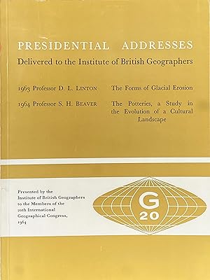 Seller image for Presidential Addressses delivered to the Institute of British Geographers for sale by Acanthophyllum Books