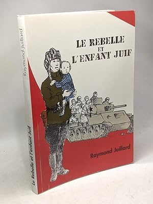 Le rebelle et l'enfant juif