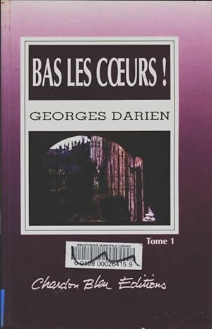 Imagen del vendedor de Bas les coeurs ! Tome I - Georges Darien a la venta por Book Hmisphres